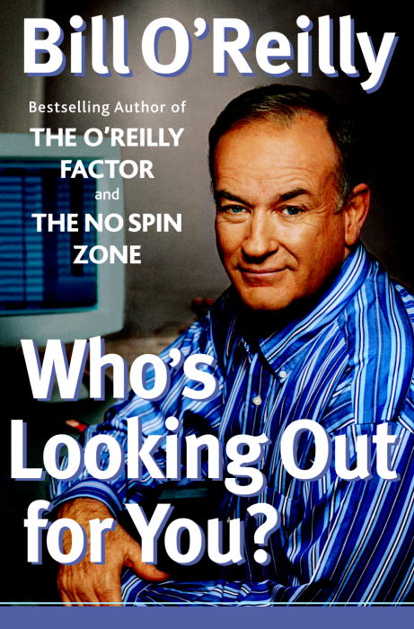 Title details for Who's Looking Out for You? by Bill O'Reilly - Available